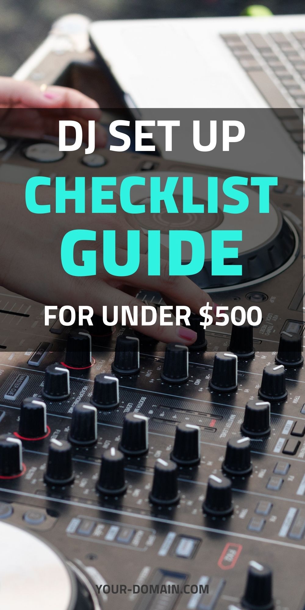 the-ultimate-checklist-guide-for-your-dj-set-up-with-prices-and-links