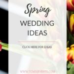 Top 5 spring wedding ideas