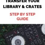 DJ controller with words "Serato DJ Pro how to transfer your library"