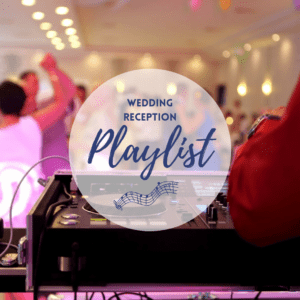 Read more about the article Tips for Creating the Perfect Wedding Reception Playlist