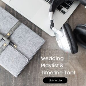 Read more about the article Wedding Day Playlist Tools & Timelines