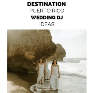 Read more about the article Destination Wedding DJ Puerto Rico | Female DJ