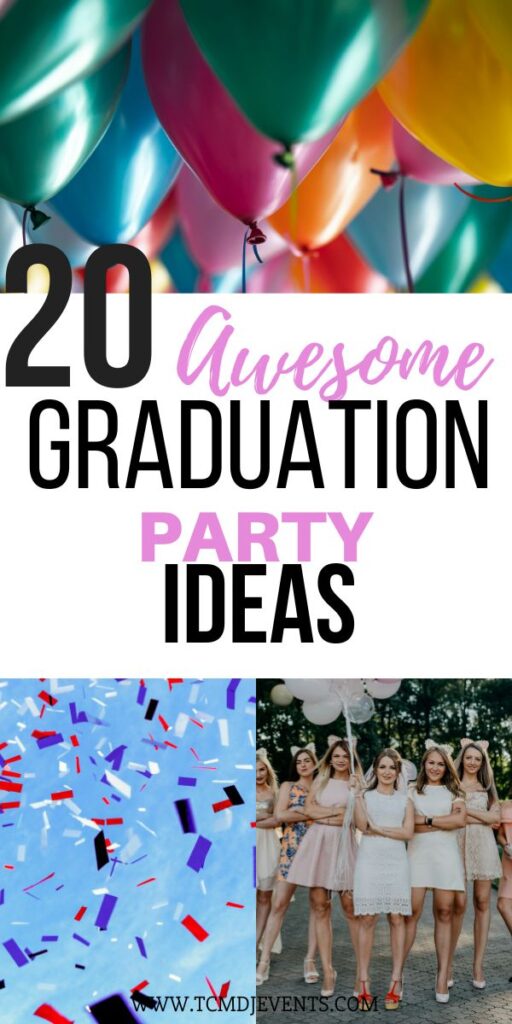 Graduation Party Ideas