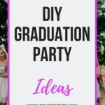 DIY Graudation Party Ideas